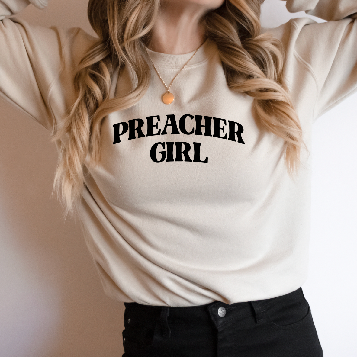Preacher Girl Sweatshirt