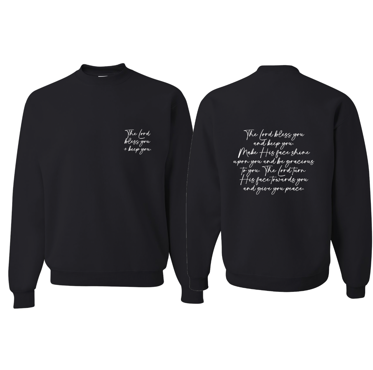 The Lord Bless You Numbers 6:24-26 Sweatshirt