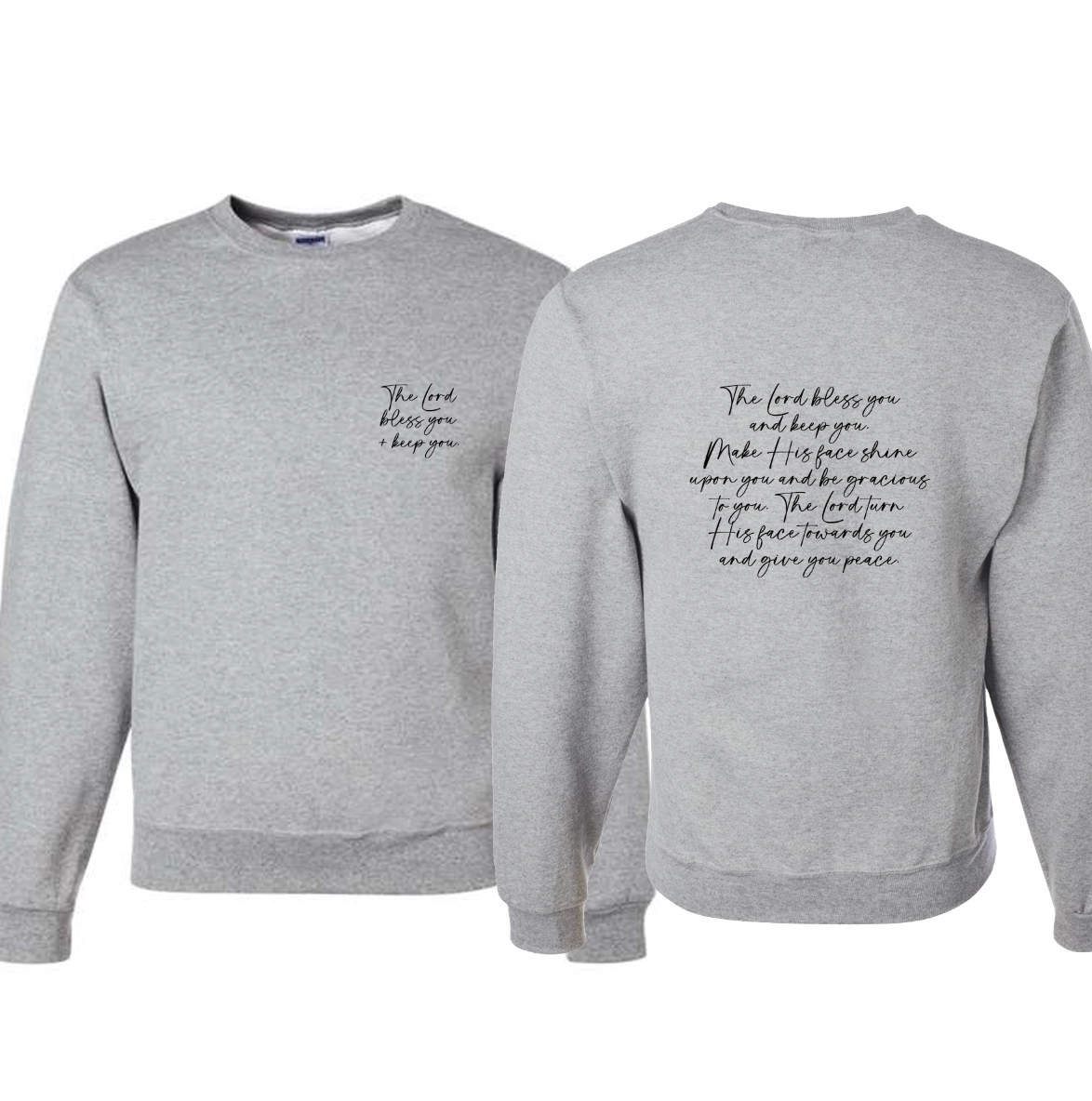 The Lord Bless You Numbers 6:24-26 Sweatshirt