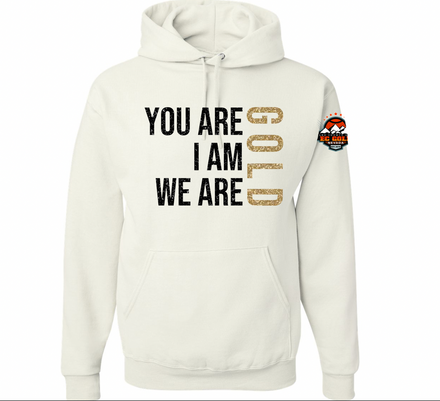 You are I am We Are Gold | Custom Team Gear | Personalized School Sweatshirt | Triple Word | Game Day | Team Spirit