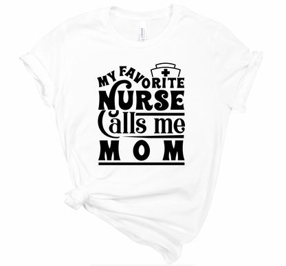 My Favorite Nurse Family Tees