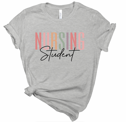 Nursing Student Tee - 4 Colors