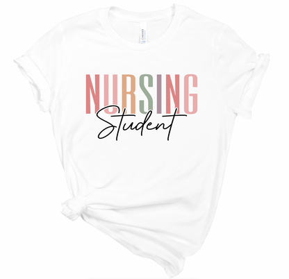 Nursing Student Tee - 4 Colors