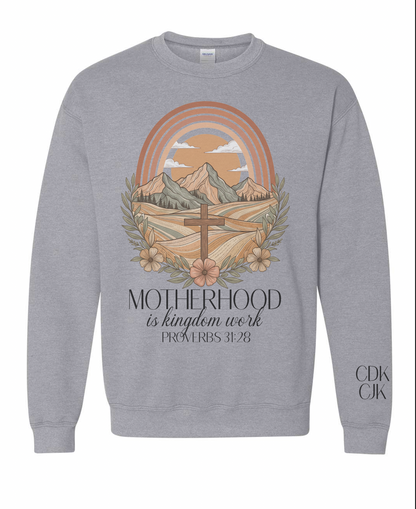 Motherhood is Kingdom Work Crewneck Sweatshirt