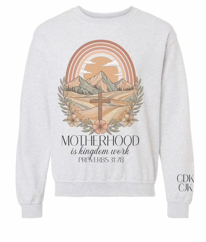 Motherhood is Kingdom Work Crewneck Sweatshirt