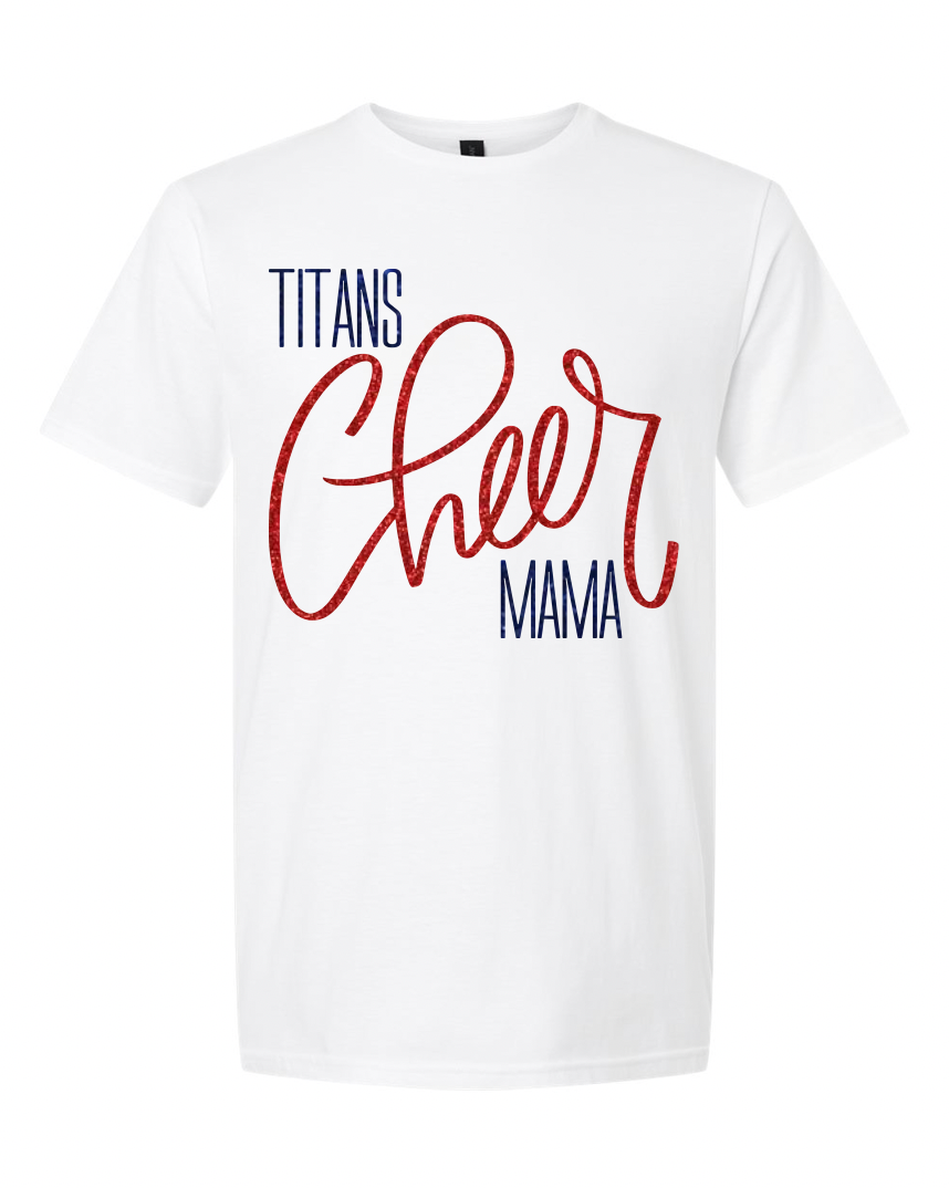 Titans Cheer Mama Tee