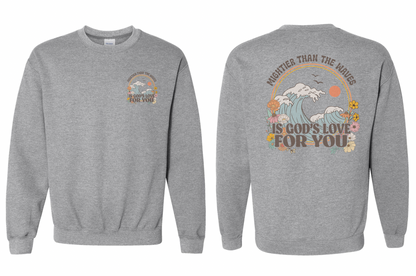 Vintage Printed Faith Sweatshirt | Mightier Than The Waves Ps 93:4