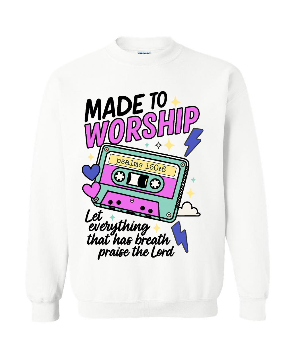Made to Worship Crewneck Sweatshirt | Let Everything That Has Breath Praise the Lord Ps 150:6