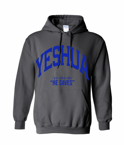 Yeshua "He Saves" Hoodie Sweatshirt